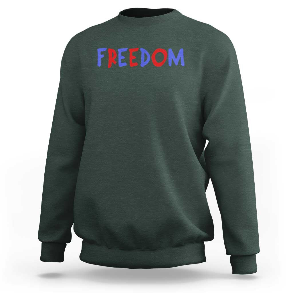 I'm Freedom Americana Matching Couple Sweatshirt Funny Patriotic Red White and Blue 4th of July