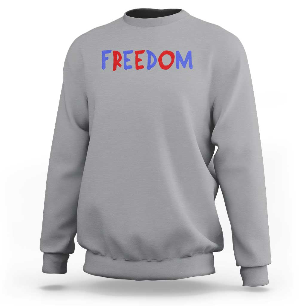 I'm Freedom Americana Matching Couple Sweatshirt Funny Patriotic Red White and Blue 4th of July