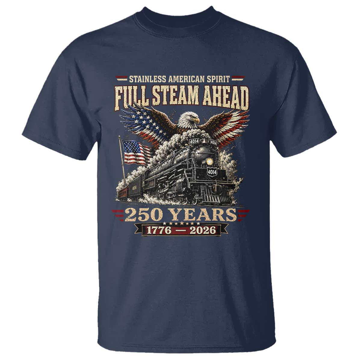 Full Steam Ahead Patriotic Bald Eagle T Shirt Vintage Stainless American Spirit Steam Locomotive Heritage