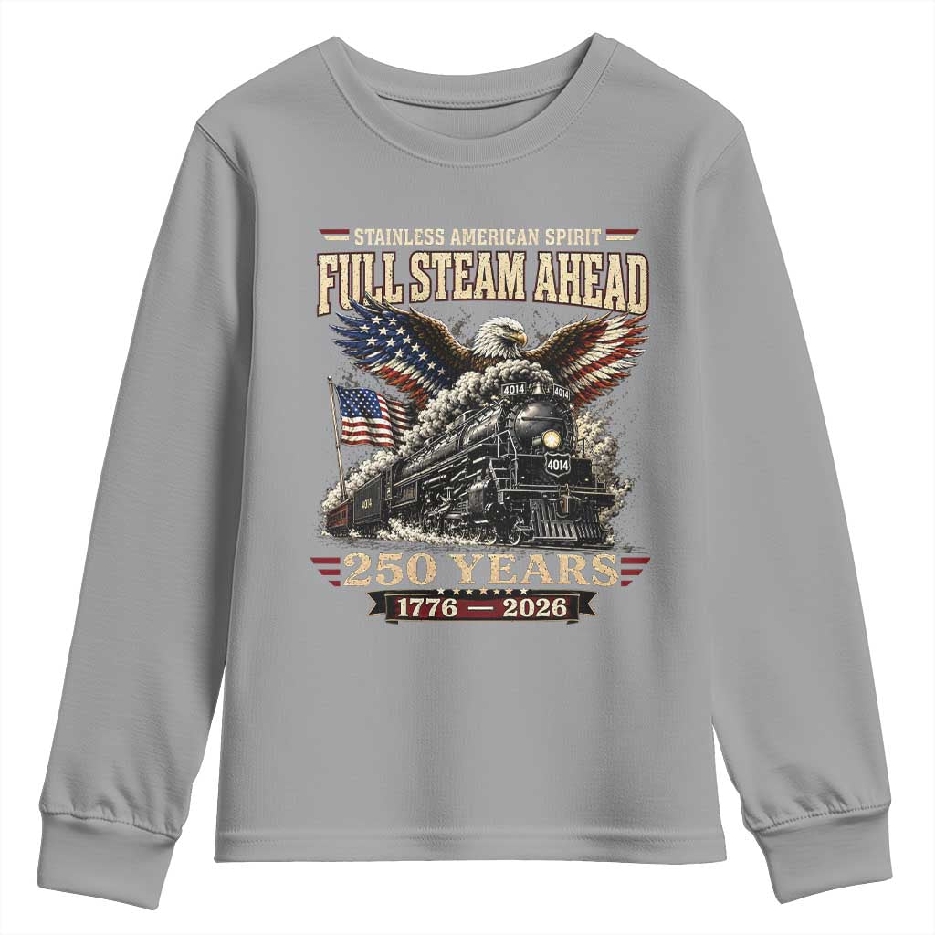 Full Steam Ahead Patriotic Bald Eagle Youth Sweatshirt Vintage Stainless American Spirit Steam Locomotive Heritage