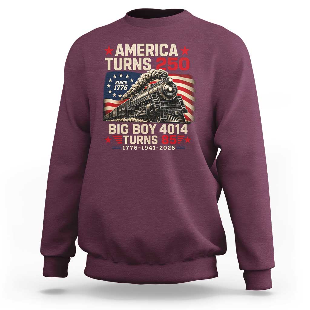 America Turns 250 Steam Locomotive Turns 85 Sweatshirt Vintage Railroad Steam Engine 85th USA 250th Anniversary