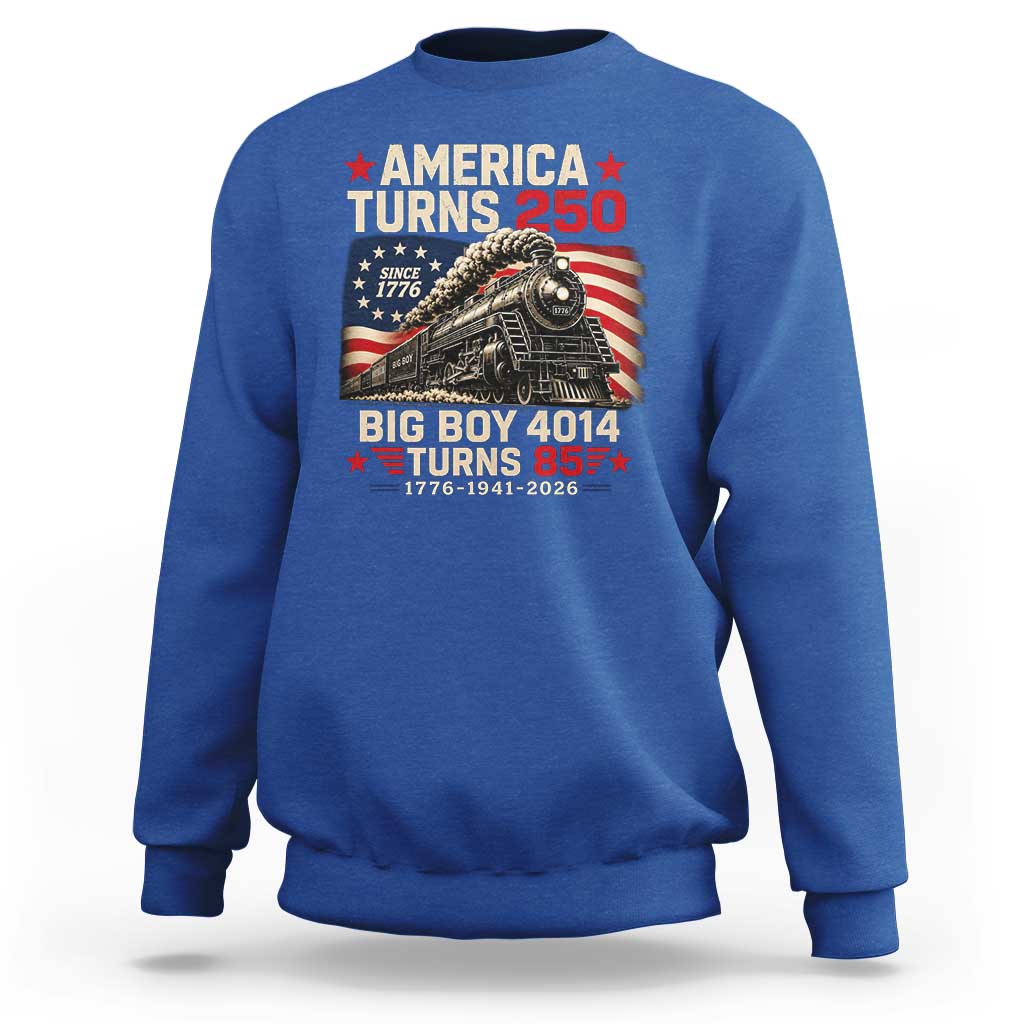 America Turns 250 Steam Locomotive Turns 85 Sweatshirt Vintage Railroad Steam Engine 85th USA 250th Anniversary