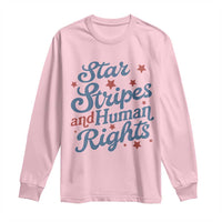 Stars and Stripes and Human Rights Long Sleeve Shirt Progressive Patriotic Equality Modern Patriot