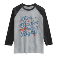 Stars and Stripes and Human Rights Raglan Shirt Progressive Patriotic Equality Modern Patriot