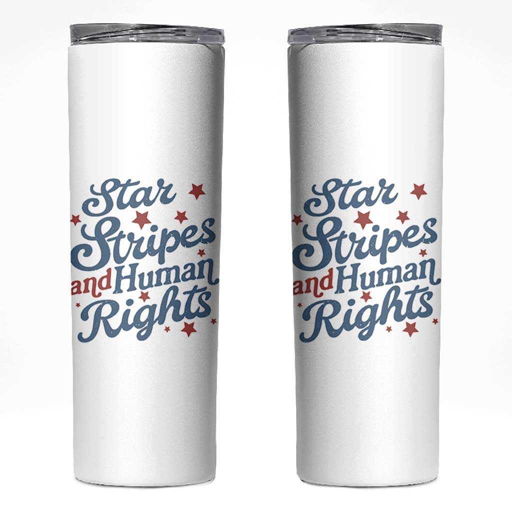 Stars and Stripes and Human Rights Skinny Tumbler Progressive Patriotic Equality Modern Patriot