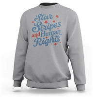 Stars and Stripes and Human Rights Sweatshirt Progressive Patriotic Equality Modern Patriot