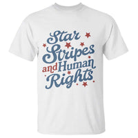 Stars and Stripes and Human Rights T Shirt Progressive Patriotic Equality Modern Patriot