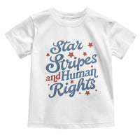 Stars and Stripes and Human Rights Toddler T Shirt Progressive Patriotic Equality Modern Patriot