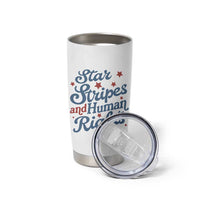 Stars and Stripes and Human Rights Tumbler Cup Progressive Patriotic Equality Modern Patriot
