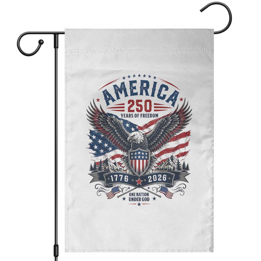 250 Years of Freedom Patriotic Eagle Garden Flag One Nation Under God 1776-2026 250th Anniversary