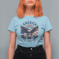 250 Years of Freedom Patriotic Eagle T Shirt For Women One Nation Under God 1776-2026 250th Anniversary