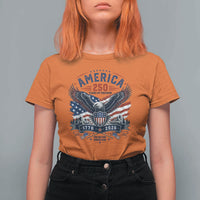 250 Years of Freedom Patriotic Eagle T Shirt For Women One Nation Under God 1776-2026 250th Anniversary