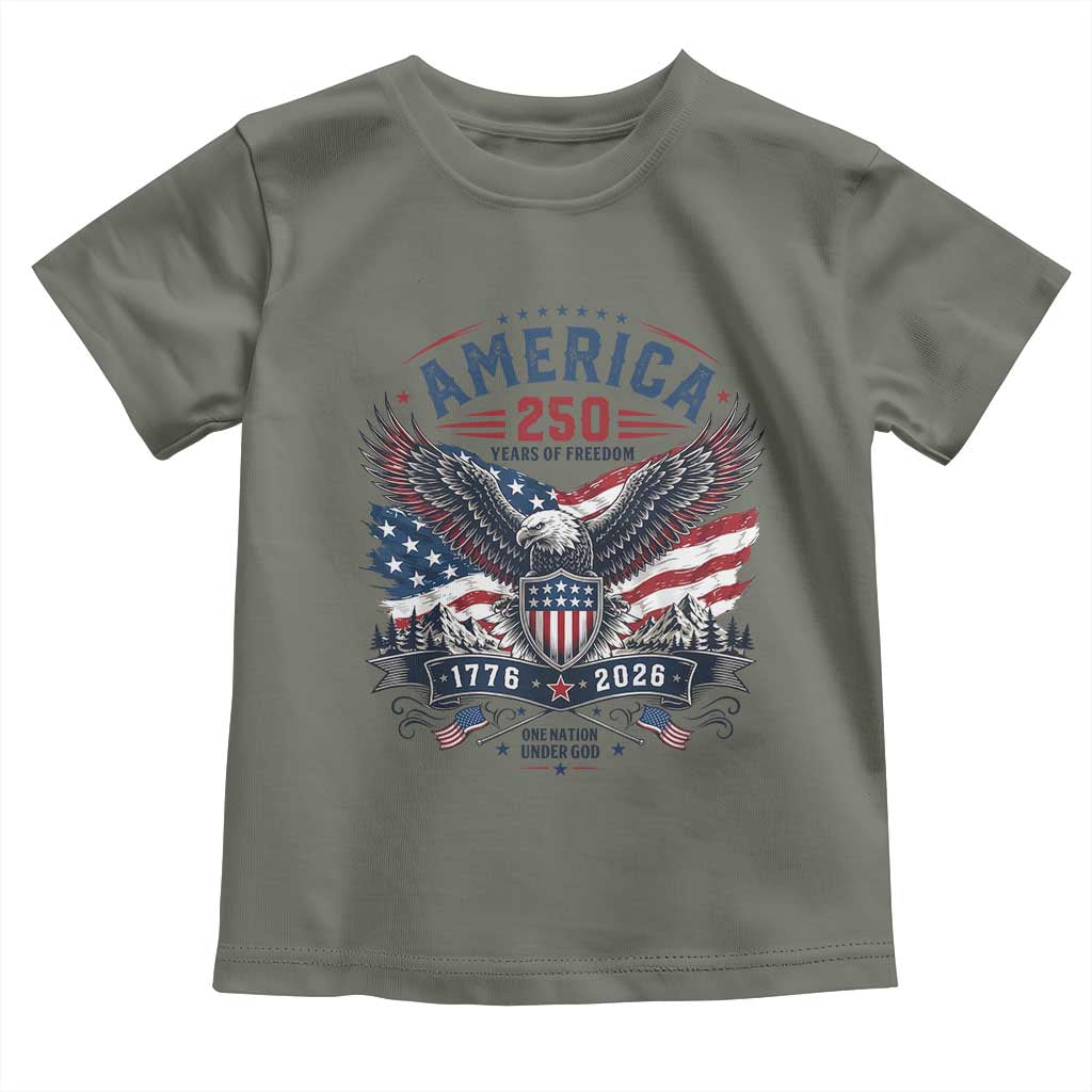 250 Years of Freedom Patriotic Eagle Toddler T Shirt One Nation Under God 1776-2026 250th Anniversary