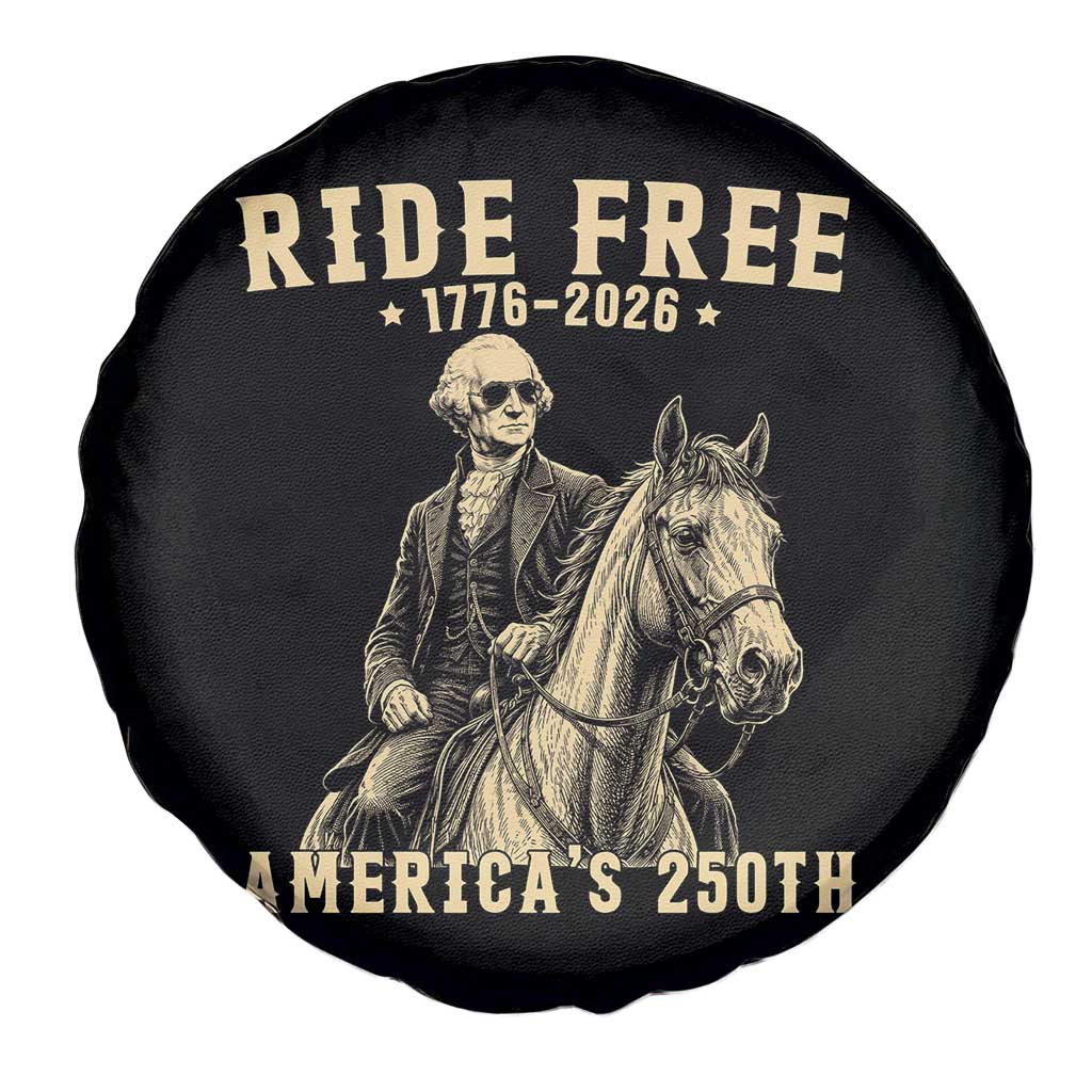 Ride Free 1776-2026 George Washington on Horseback Graphic Spare Tire Cover Vintage 250th Anniversary Semiquincentennial