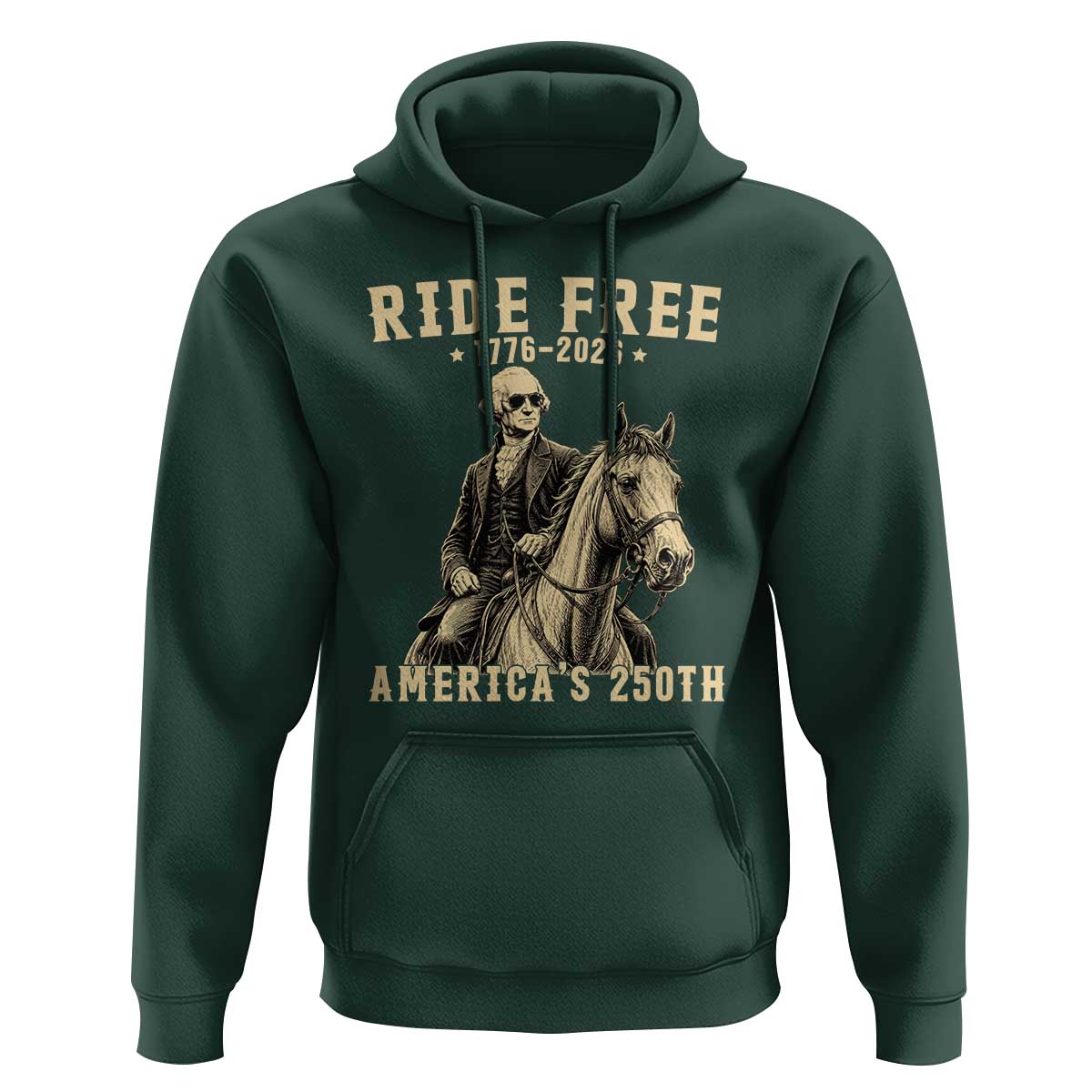 Ride Free 1776-2026 George Washington on Horseback Graphic Hoodie Vintage 250th Anniversary Semiquincentennial