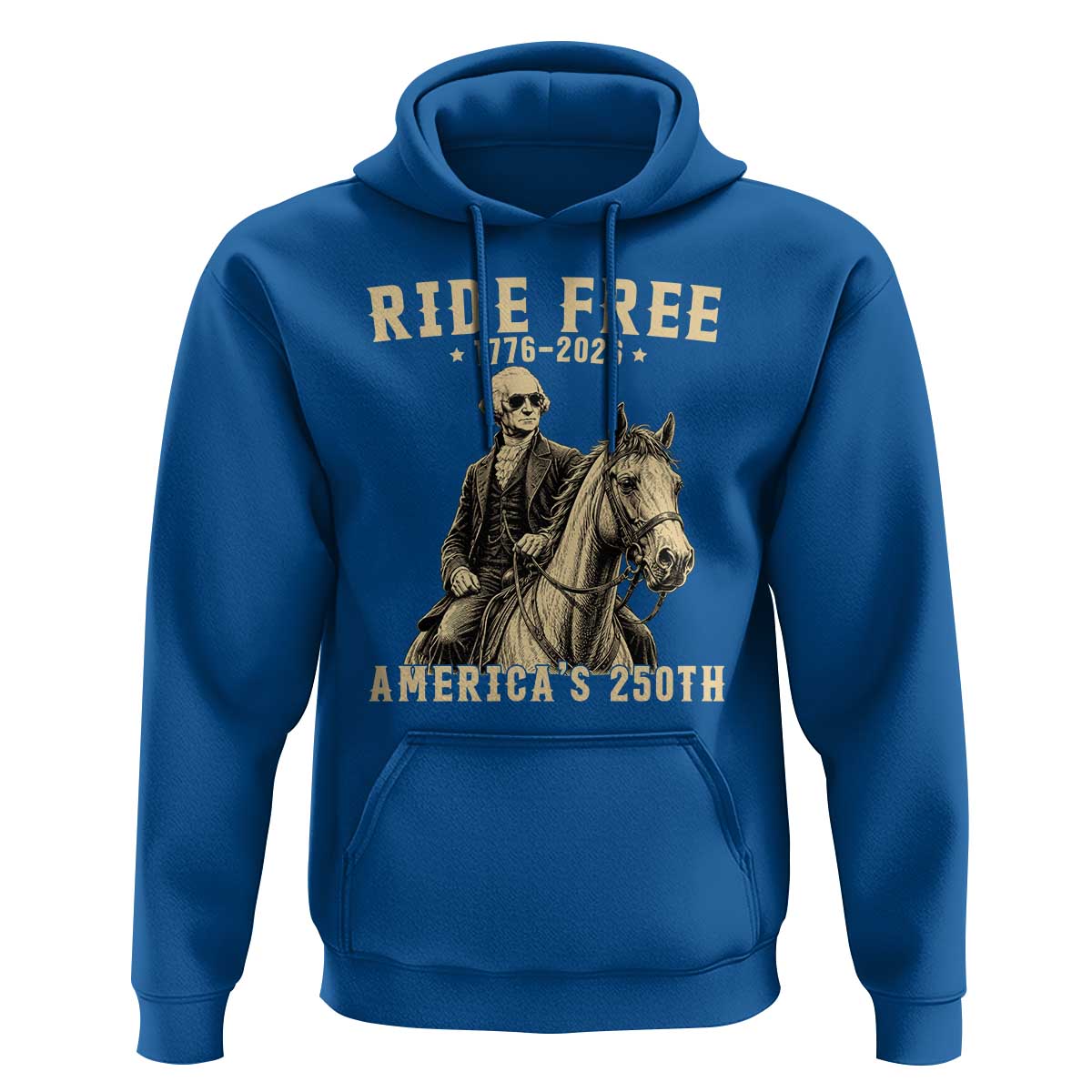 Ride Free 1776-2026 George Washington on Horseback Graphic Hoodie Vintage 250th Anniversary Semiquincentennial