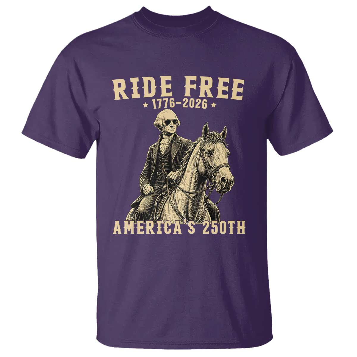 Ride Free 1776-2026 George Washington on Horseback Graphic T Shirt Vintage 250th Anniversary Semiquincentennial