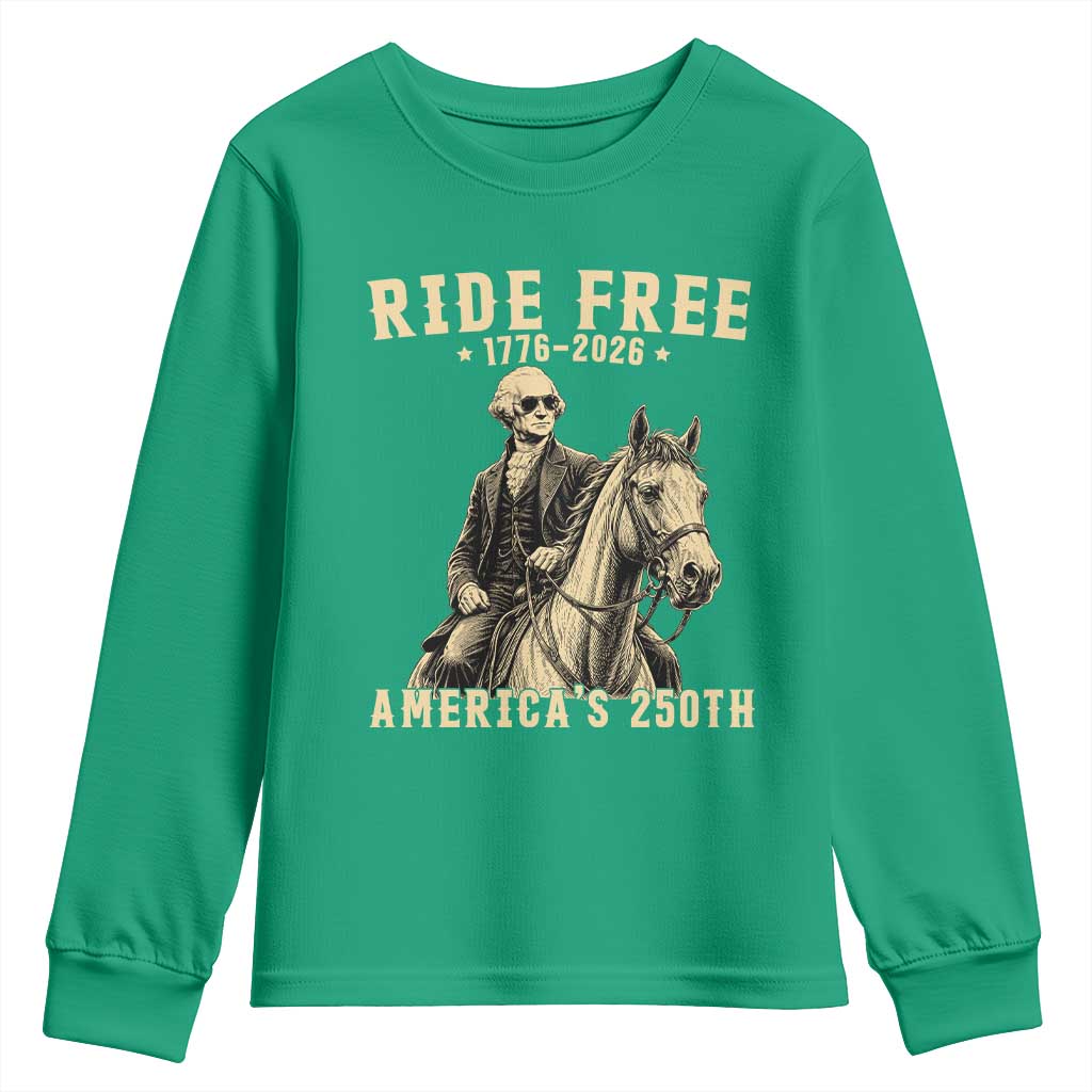 Ride Free 1776-2026 George Washington on Horseback Graphic Youth Sweatshirt Vintage 250th Anniversary Semiquincentennial