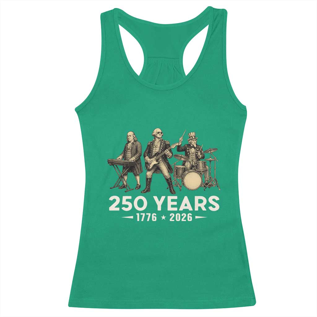 250 Years 1776-2026 Founding Fathers Rock Band Racerback Tank Top George Washington Benjamin Franklin Uncle Sam