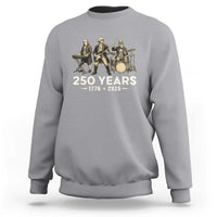 250 Years 1776-2026 Founding Fathers Rock Band Sweatshirt George Washington Benjamin Franklin Uncle Sam