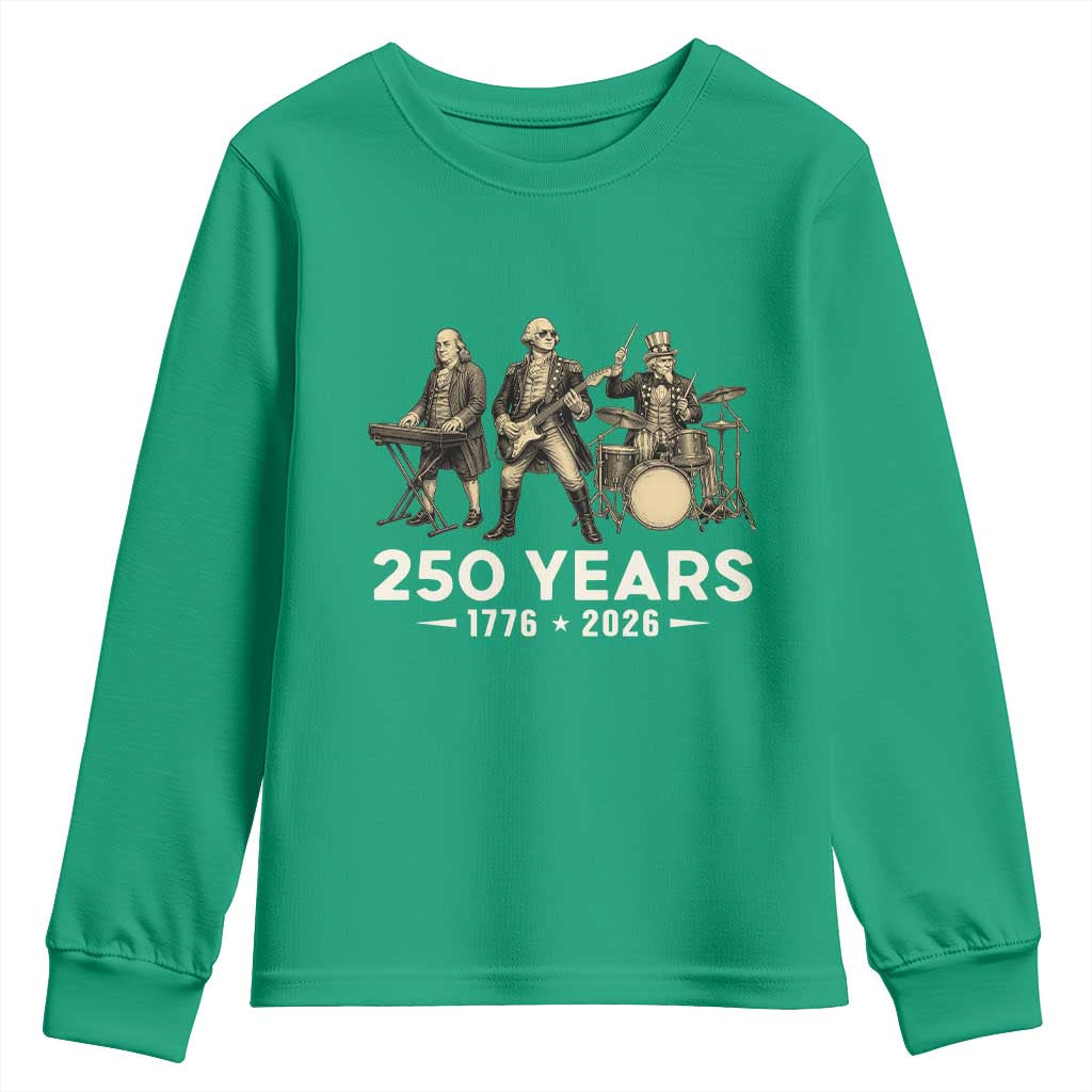 250 Years 1776-2026 Founding Fathers Rock Band Youth Sweatshirt George Washington Benjamin Franklin Uncle Sam