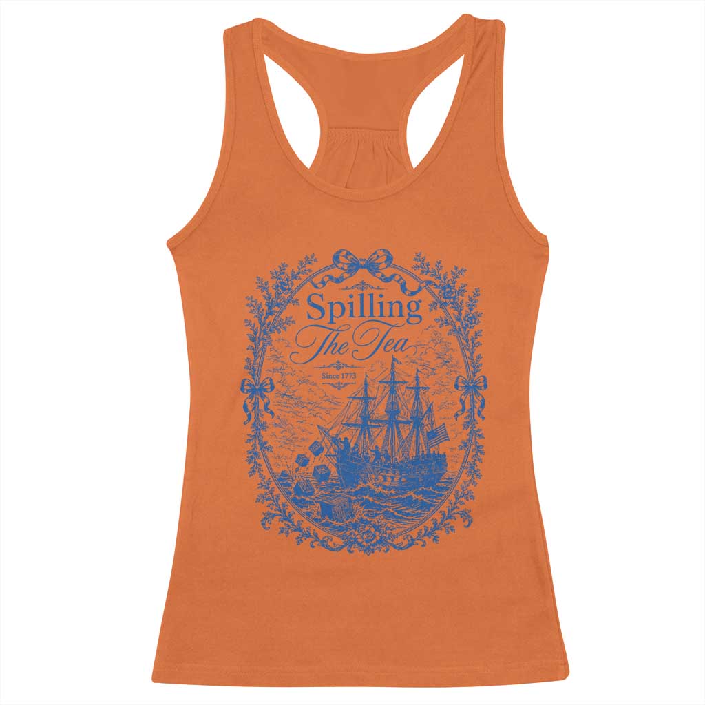 Spilling The Tea Since 1773 Boston Tea Party Racerback Tank Top Funny Historical Toile Graphic American History Humor