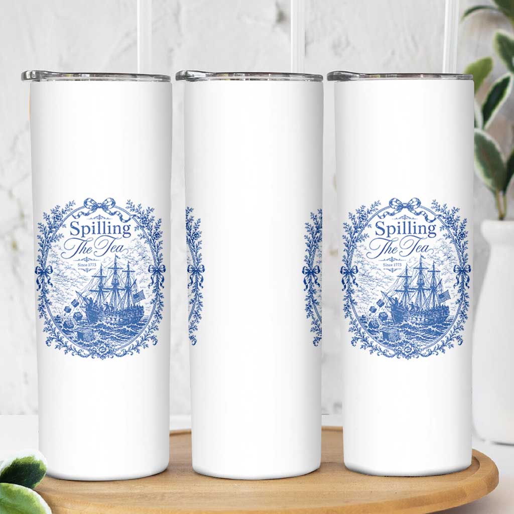 Spilling The Tea Since 1773 Boston Tea Party Skinny Tumbler Funny Historical Toile Graphic American History Humor