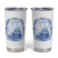 Spilling The Tea Since 1773 Boston Tea Party Tumbler Cup Funny Historical Toile Graphic American History Humor