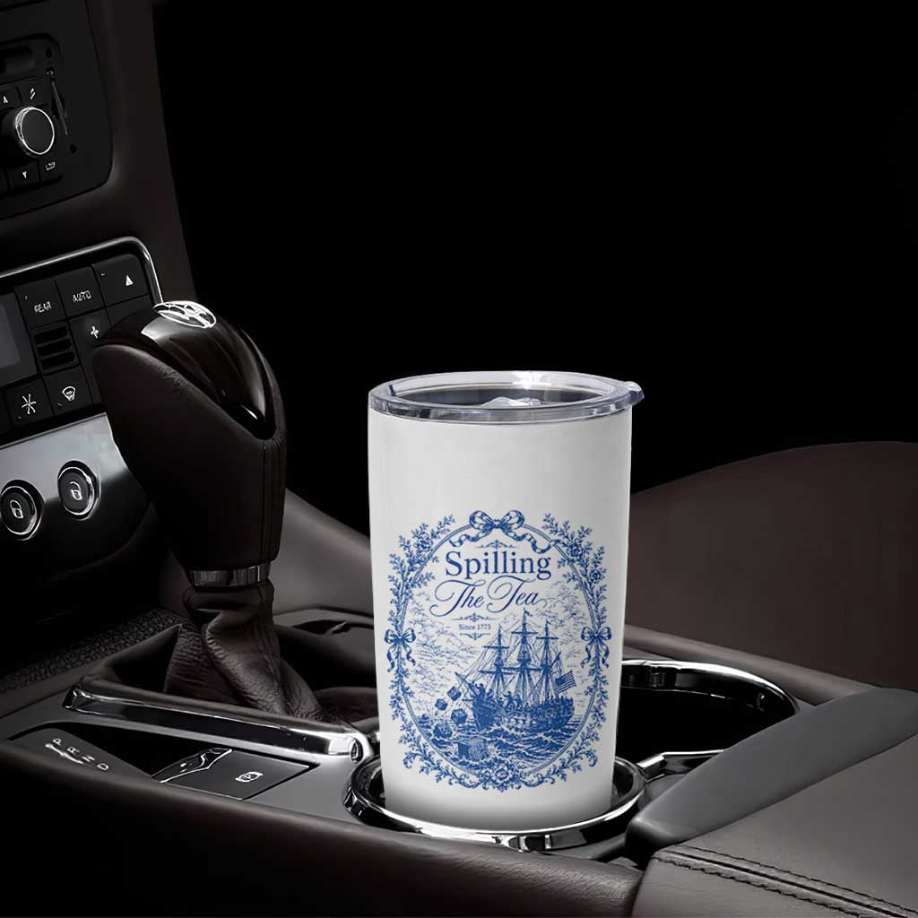 Spilling The Tea Since 1773 Boston Tea Party Tumbler Cup Funny Historical Toile Graphic American History Humor