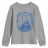 Spilling The Tea Since 1773 Boston Tea Party Youth Sweatshirt Funny Historical Toile Graphic American History Humor