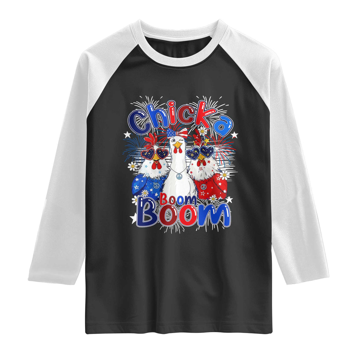 Funny Patriotic Chickens 4th of July Fireworks Raglan Shirt Retro Chicka Boom Boom Hen Rooster Chick Graphic
