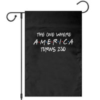 The One Where America Turns 250 Funny Sitcom Parody Garden Flag Red White and Blue Dots Retro TV Show Semiquincentennial