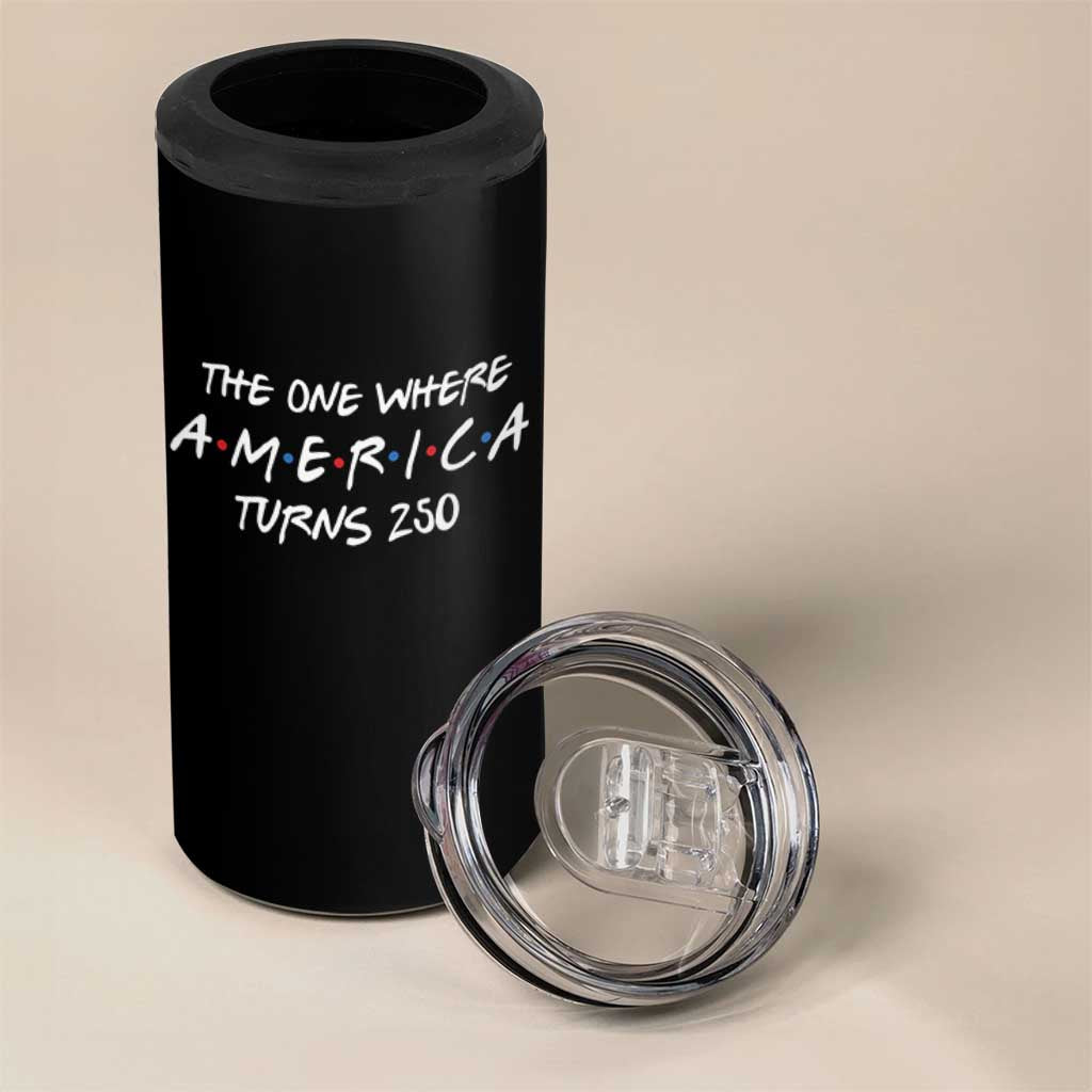The One Where America Turns 250 Funny Sitcom Parody 4 in 1 Can Cooler Tumbler Red White and Blue Dots Retro TV Show Semiquincentennial