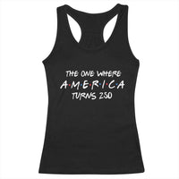 The One Where America Turns 250 Funny Sitcom Parody Racerback Tank Top Red White and Blue Dots Retro TV Show Semiquincentennial