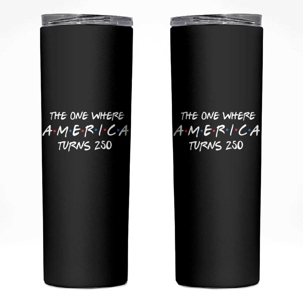 The One Where America Turns 250 Funny Sitcom Parody Skinny Tumbler Red White and Blue Dots Retro TV Show Semiquincentennial