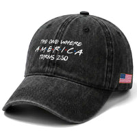 The One Where America Turns 250 Funny Sitcom Parody Washed Cotton Baseball Cap Red White and Blue Dots Retro TV Show Semiquincentennial