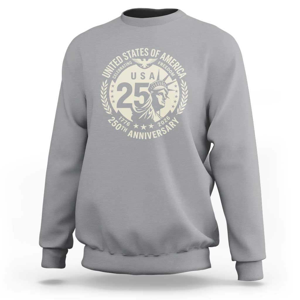 USA 250th Anniversary Statue of Liberty Vintage Crest Sweatshirt Celebrating Freedom 1776 to 2026 Semiquincentennial