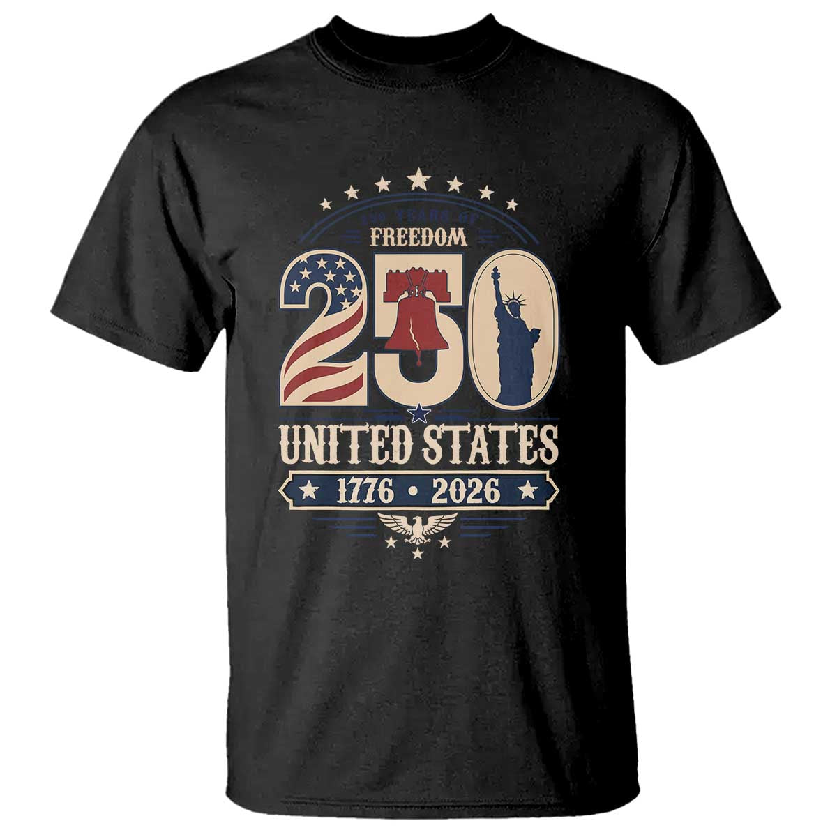 250 Years of Freedom Liberty Bell and Statue of Liberty Graphic T Shirt 1776 2026 US Pride American Flag Graphic Emblem