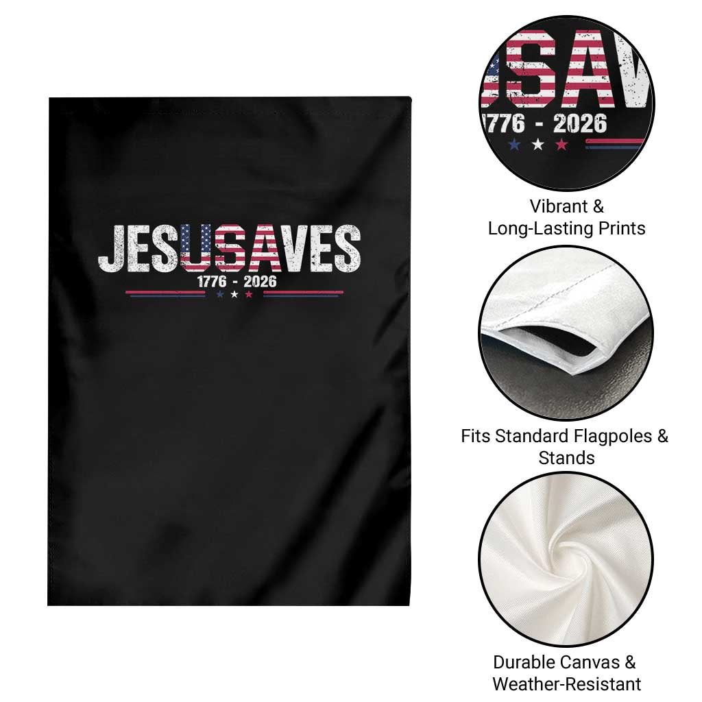 Jesus Saves USA Semiquincentennial 1776 2026 Garden Flag Patriotic Christian Faith USA 250 Years of Freedom