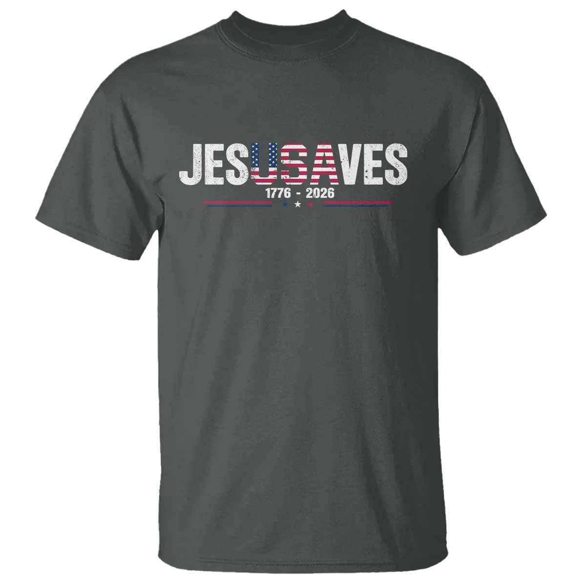 Jesus Saves USA Semiquincentennial 1776 2026 T Shirt Patriotic Christian Faith USA 250 Years of Freedom