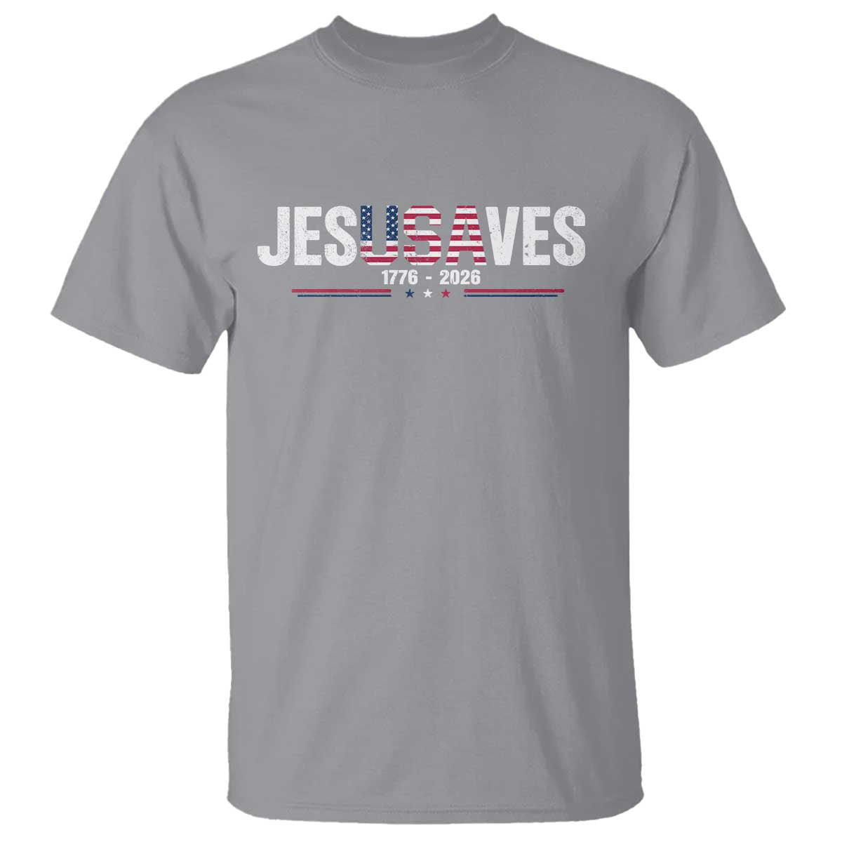 Jesus Saves USA Semiquincentennial 1776 2026 T Shirt Patriotic Christian Faith USA 250 Years of Freedom