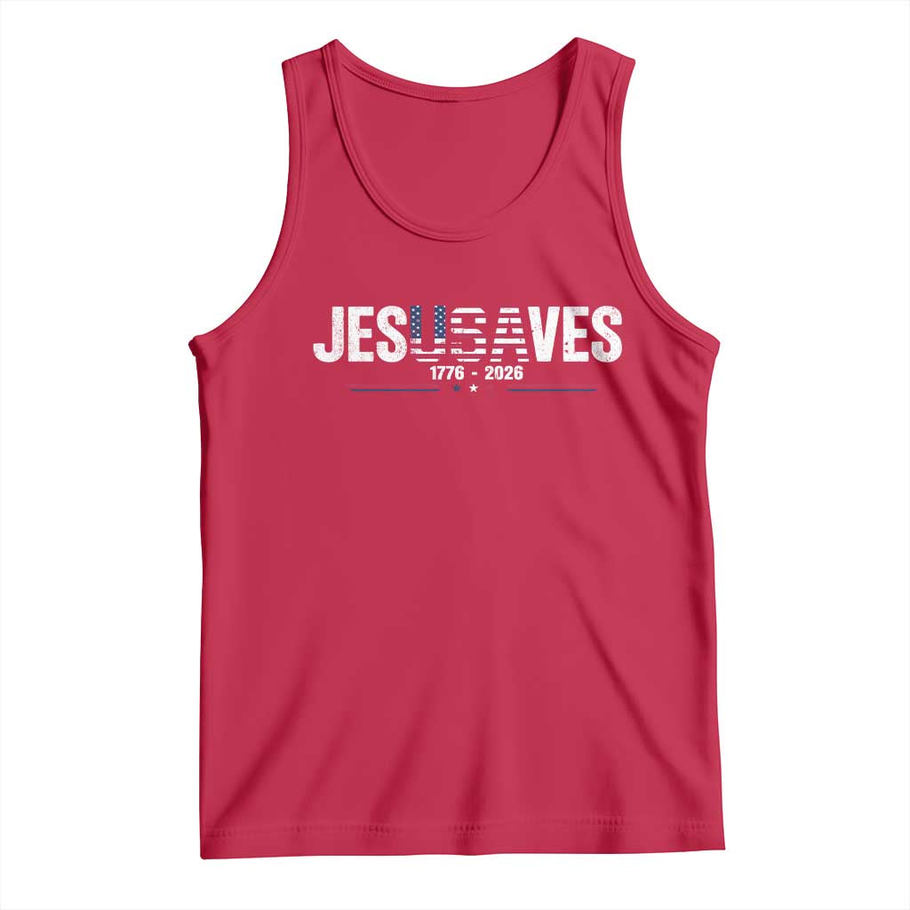 Jesus Saves USA Semiquincentennial 1776 2026 Tank Top Patriotic Christian Faith USA 250 Years of Freedom