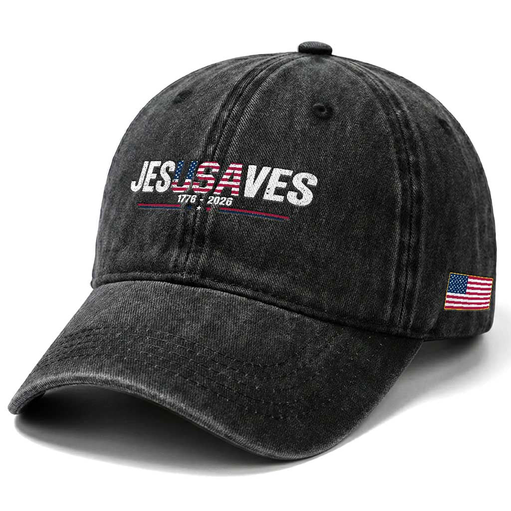 Jesus Saves USA Semiquincentennial 1776 2026 Washed Cotton Baseball Cap Patriotic Christian Faith USA 250 Years of Freedom