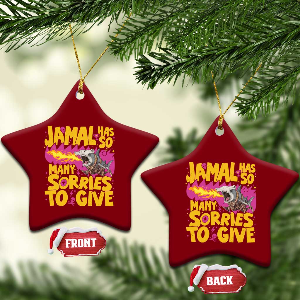 Jamal Has So Many Sorries To Give Ceramic Ornament Funny Fire Breathing Hammerhead Shark Gamer