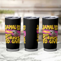 Jamal Has So Many Sorries To Give Tumbler Cup Funny Fire Breathing Hammerhead Shark Gamer