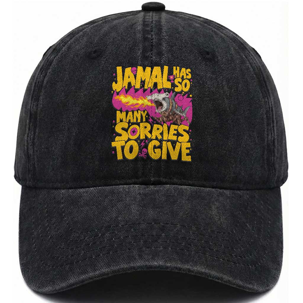 Jamal Has So Many Sorries To Give Washed Cotton Baseball Cap Funny Fire Breathing Hammerhead Shark Gamer