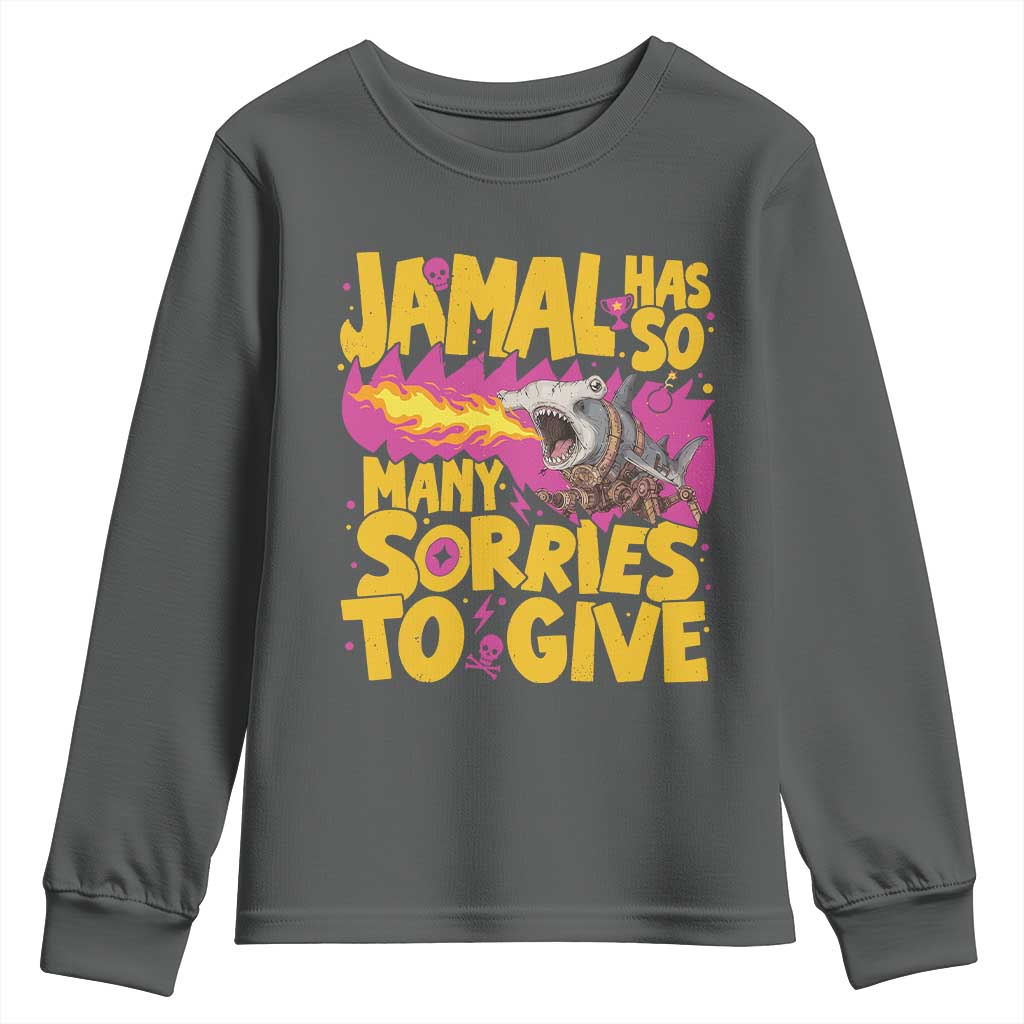 Jamal Has So Many Sorries To Give Youth Sweatshirt Funny Fire Breathing Hammerhead Shark Gamer