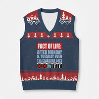 Fact Of Life Even The Calendar Says WTF V-Neck Knit Sweater Vest Funny Sarcastic Workplace Weekday Humor