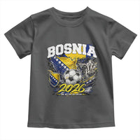 Bosnia Soccer Jersey Pride 2026 Toddler T Shirt One Nation One Dream Heritage Football Sports Fan