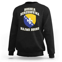 Hajmo Bosno Lets Go Bosnia Herzegovina Flag Sweatshirt Golden Lily Soccer Football Fan Athletic Graphic
